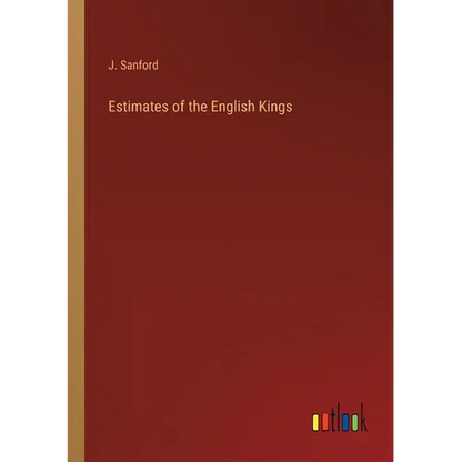 Estimates of the English Kings - Paperback