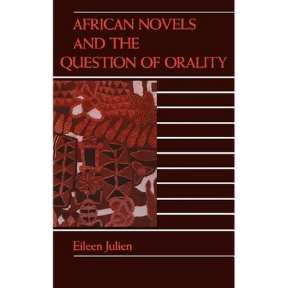 African Novels and the Question of Orality - Hardcover