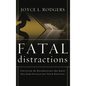 Fatal Distractions - Hardcover