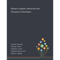 Human Computer Interaction and Emerging Technologies - Paperback