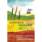 Common Ground: The Sharing of Land and Landscapes for Sustainability - Paperback