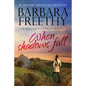 When Shadows Fall - Hardcover