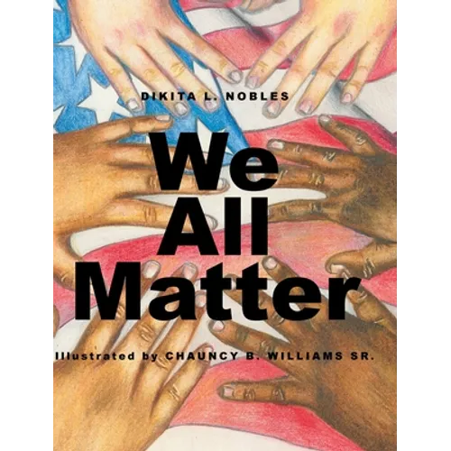 We All Matter - Hardcover