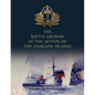 The Battle Cruisers at the Action of the Falkland Islands - Paperback