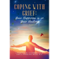 Coping With Grief: Your Happiness Is In Your Healing - Paperback