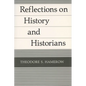 Reflections on History and Historians - Paperback