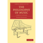 The Philosophy of Music: A Series of Essays - Paperback