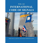International Code of Signals: For Visual, Sound, and Radio Communication - Paperback