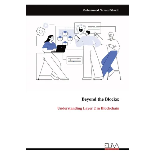 Beyond the Blocks: Understanding Layer 2 in Blockchain - Paperback