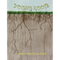 Young Roots - Hardcover