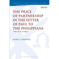 The Price of Partnership in the Letter of Paul to the Philippians: Make My Joy Complete - Paperback