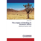 The origins of Herding in Southern Africa - Paperback