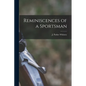 Reminiscences of a Sportsman - Paperback