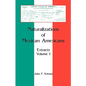 Naturalizations of Mexican Americans: Extracts, Volume 1 - Paperback