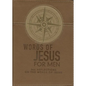 Words of Jesus for Men Daily Devotional 366 Reflections on the Words of Jesus Brown Faux Leather Flexcover - Hardcover
