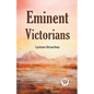 Eminent Victorians - Paperback