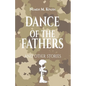 Dance 0f The Fathers: And Other Stories - Paperback
