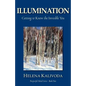 Illumination, Getting to Know the Invisible You (Purposeful Mind Series - Book Two) - Paperback