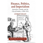 Finance, Politics, and Imperialism: Australia, Canada, and the City of London, c.1896-1914 - Paperback