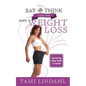 Eat And Think Your Way Into Weight Loss - Paperback