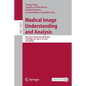 Medical Image Understanding and Analysis: 26th Annual Conference, Miua 2022, Cambridge, Uk, July 27-29, 2022, Proceedings - Paperback