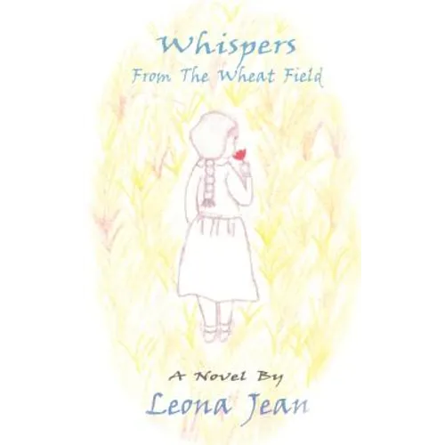 Whispers From the Wheat Field - Paperback