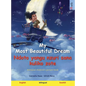 My Most Beautiful Dream - Ndoto yangu nzuri sana kuliko zote (English - Swahili): Bilingual children's picture book, with audiobook for download - Hardcover