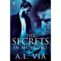 The Secrets in My Scowl - Paperback