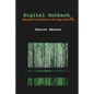 Digital Outback: Cyberpunk and Culture on the Edge of the Net - Paperback