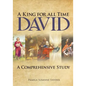 A King for all Time David: A Comprehensive Study - Paperback
