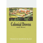 Colonial Downs and More - Hardcover