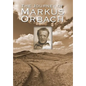 The Journey of Markus Orbach - Hardcover