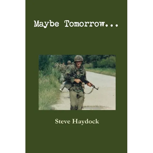 Maybe Tomorrow... - Paperback