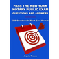 Pass The New York Notary Public Exam Questions And Answers: 225 Questions In Flash Card Format - Paperback