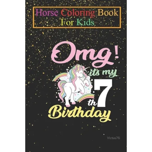 Horse Coloring Book For Kids: Unicorn OMG birthday Animal Coloring Book - For Kids Aged 3-8 (Fun Activities Books) - Paperback