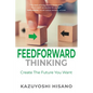 Feedforward Thinking - Paperback