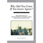 Why Did You Come If You Leave Again?: The Narrative of an Ethnographer's Footprints Among the Anyuak in South Sudan - Paperback