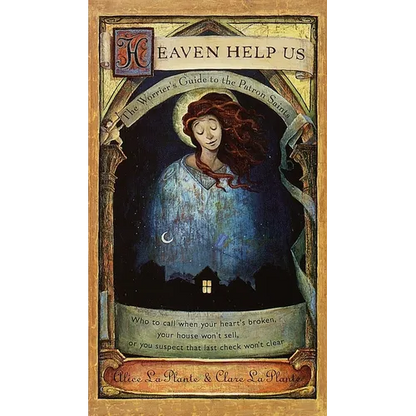 Heaven Help Us: The Worrier's Guide to the Patron Saints - Paperback