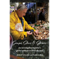 Soups, Stews & Stories: An Investigative Reporter's Global Quest to Nourish the Soul - Hardcover