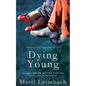 Dying Young - Paperback