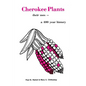 Cherokee Plants: Their Uses--A 400 Year History - Paperback