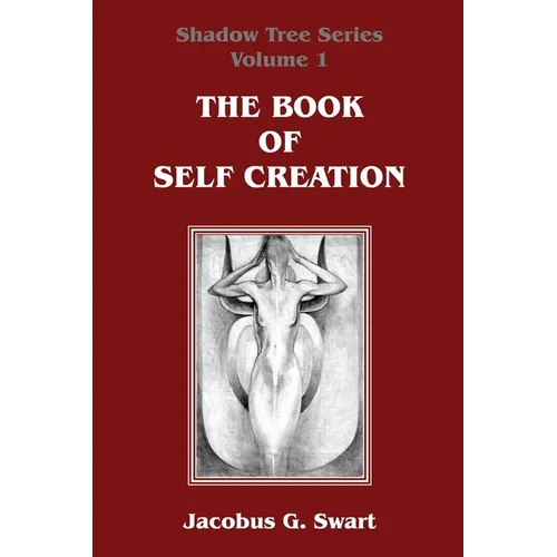 The Book of Self Creation - Paperback