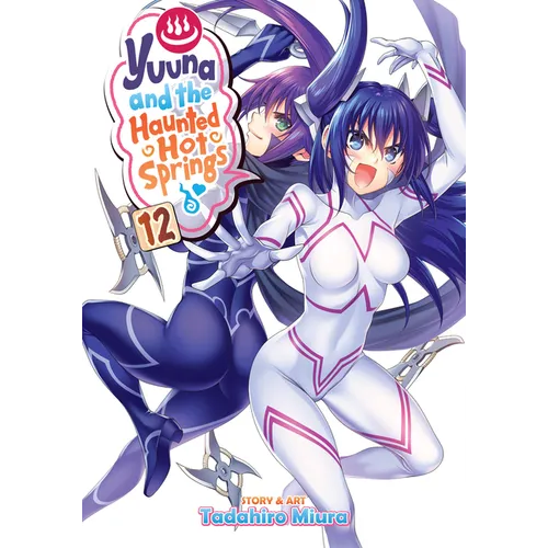 Yuuna and the Haunted Hot Springs Vol. 12 - Paperback