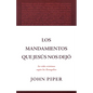 Los Mandamientos Que Jesús Nos Dejó La Vida Cristiana Según Los Evangelios (All That Jesus Commanded) - Paperback