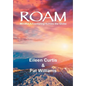 Roam: Mindful Adventuring Across the Globe - Hardcover