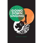 Going Down Singing - Paperback