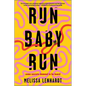 Run Baby Run - Paperback