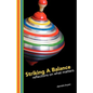Striking a Balance: Reflections on What Matters - Paperback