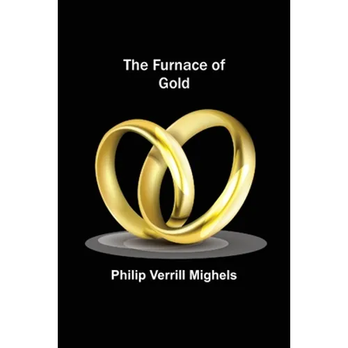 The Furnace of Gold - Paperback