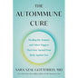 The Autoimmune Cure: Healing the Trauma and Other Triggers That Have Turned Your Body Against You - Paperback